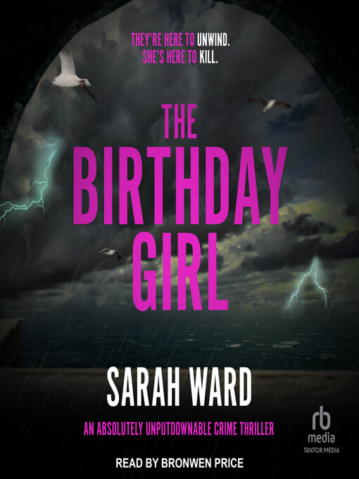 Title details for The Birthday Girl by Sarah Ward - Available